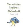 Passwörter Zugänge Sicherheit